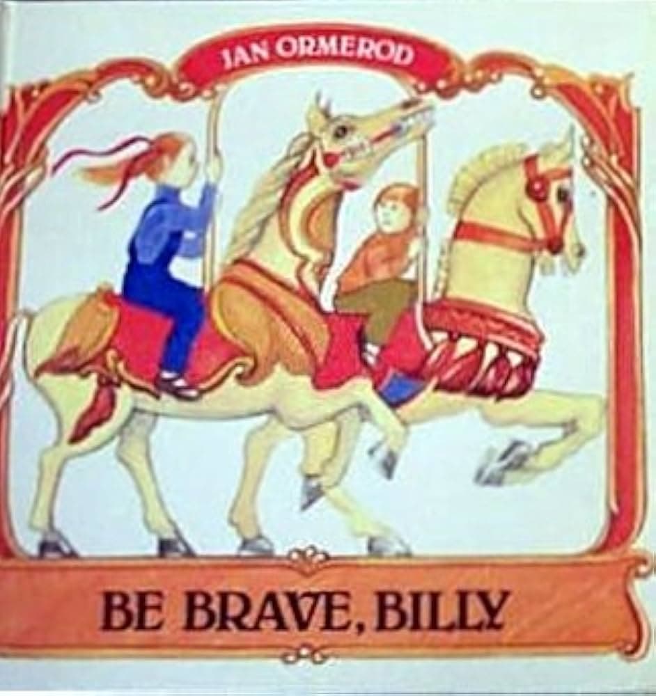 Be Brave,Billy