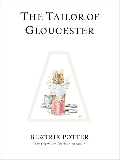 The tailor of Gloucester